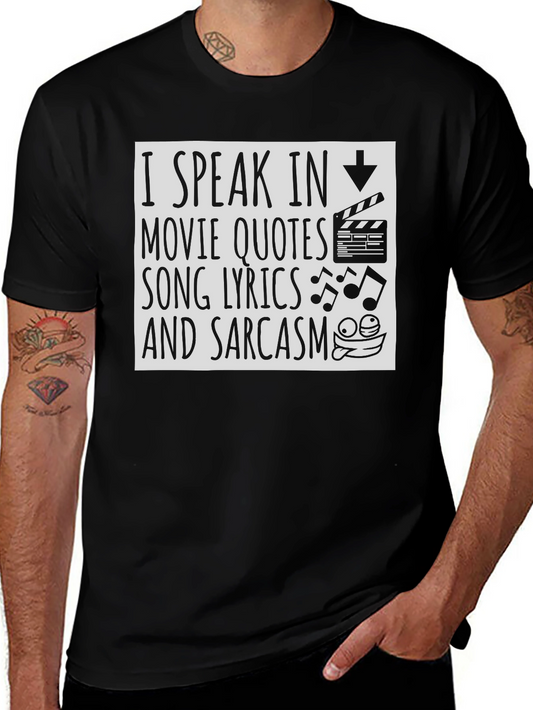 I Speak In Movie Quotes T-Shirt