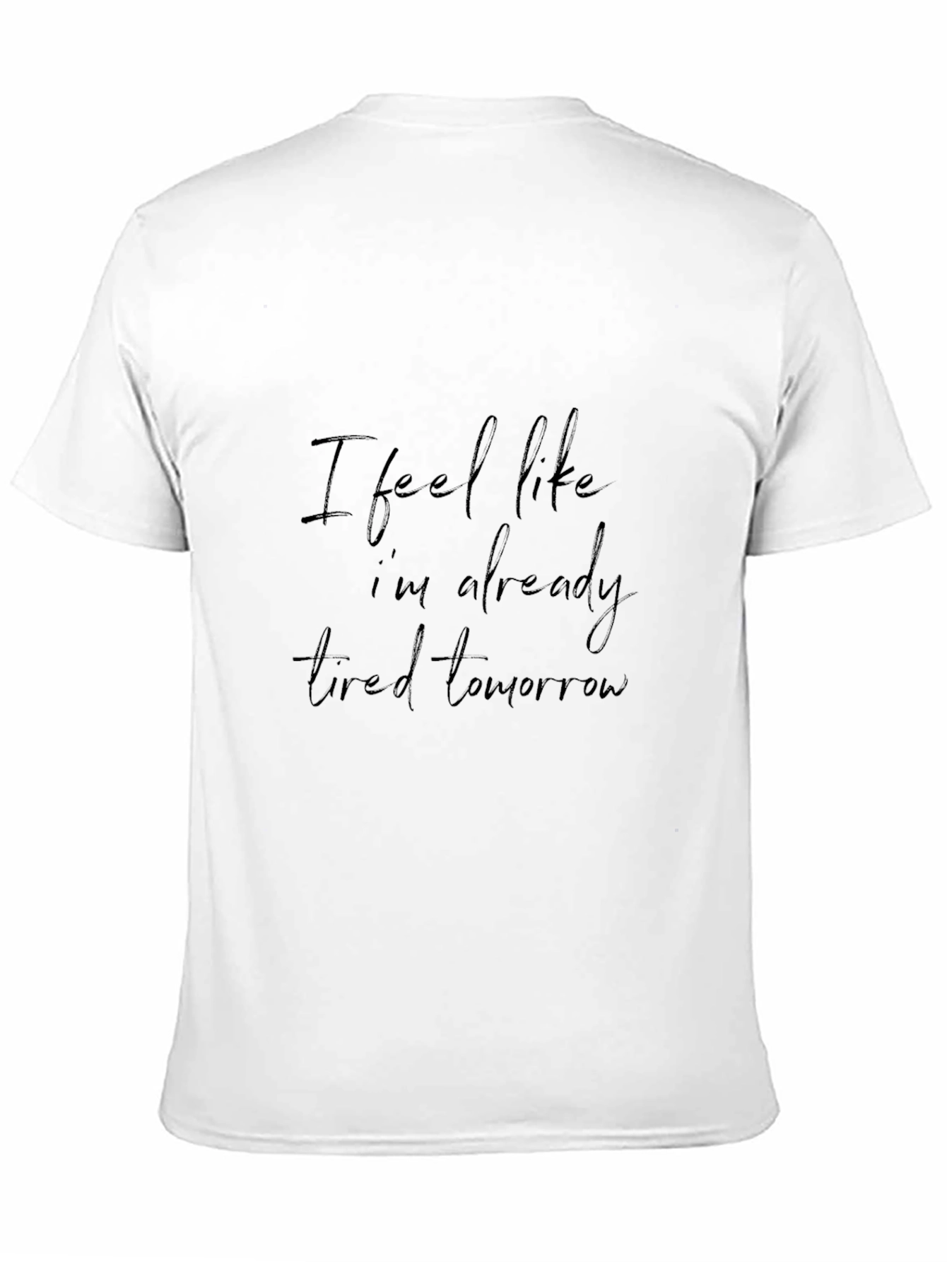 Tired Tomorrow Graphic T-Shirt
