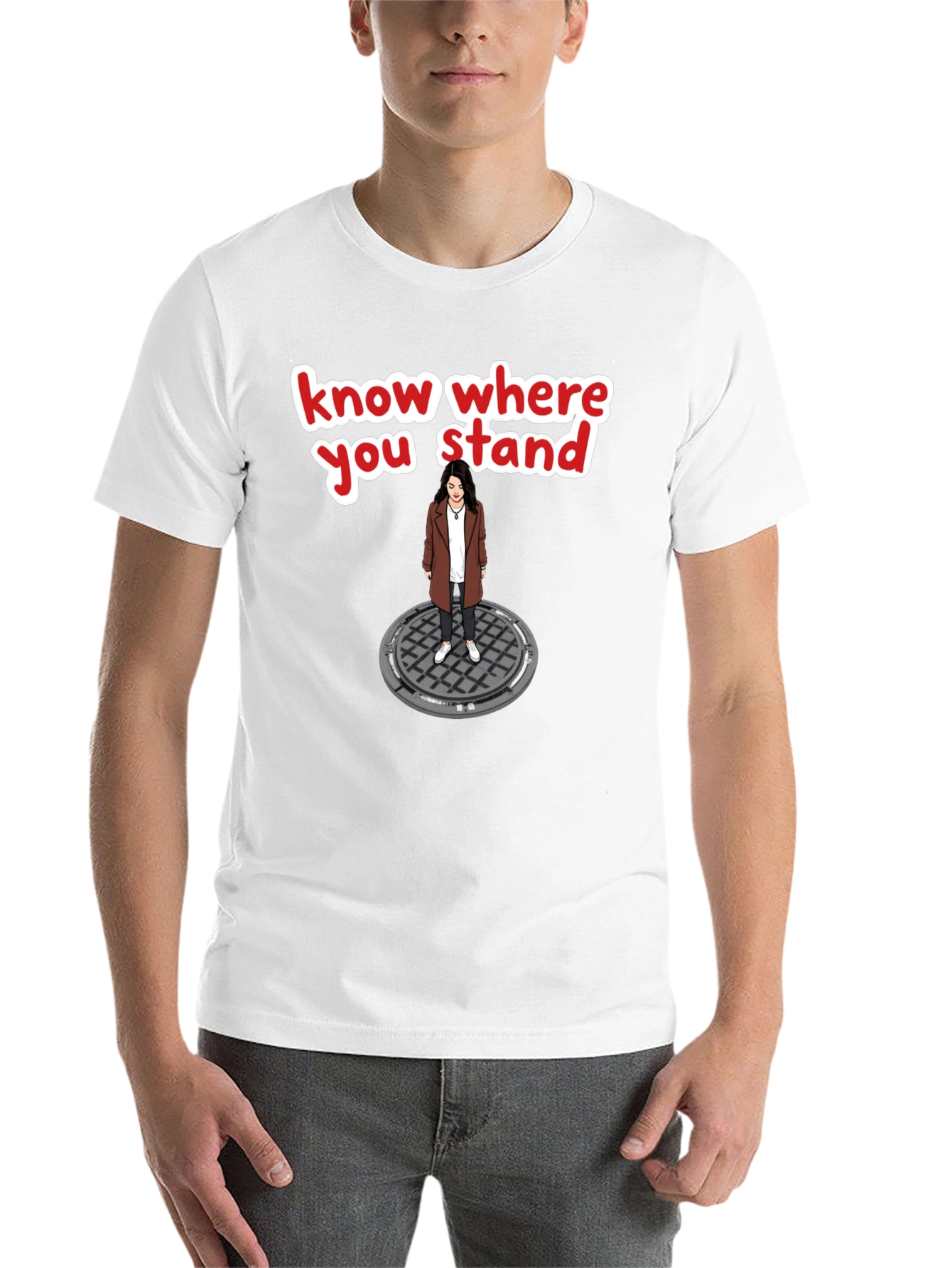 Know Where You Stand T-Shirt - Manhole Cover Design