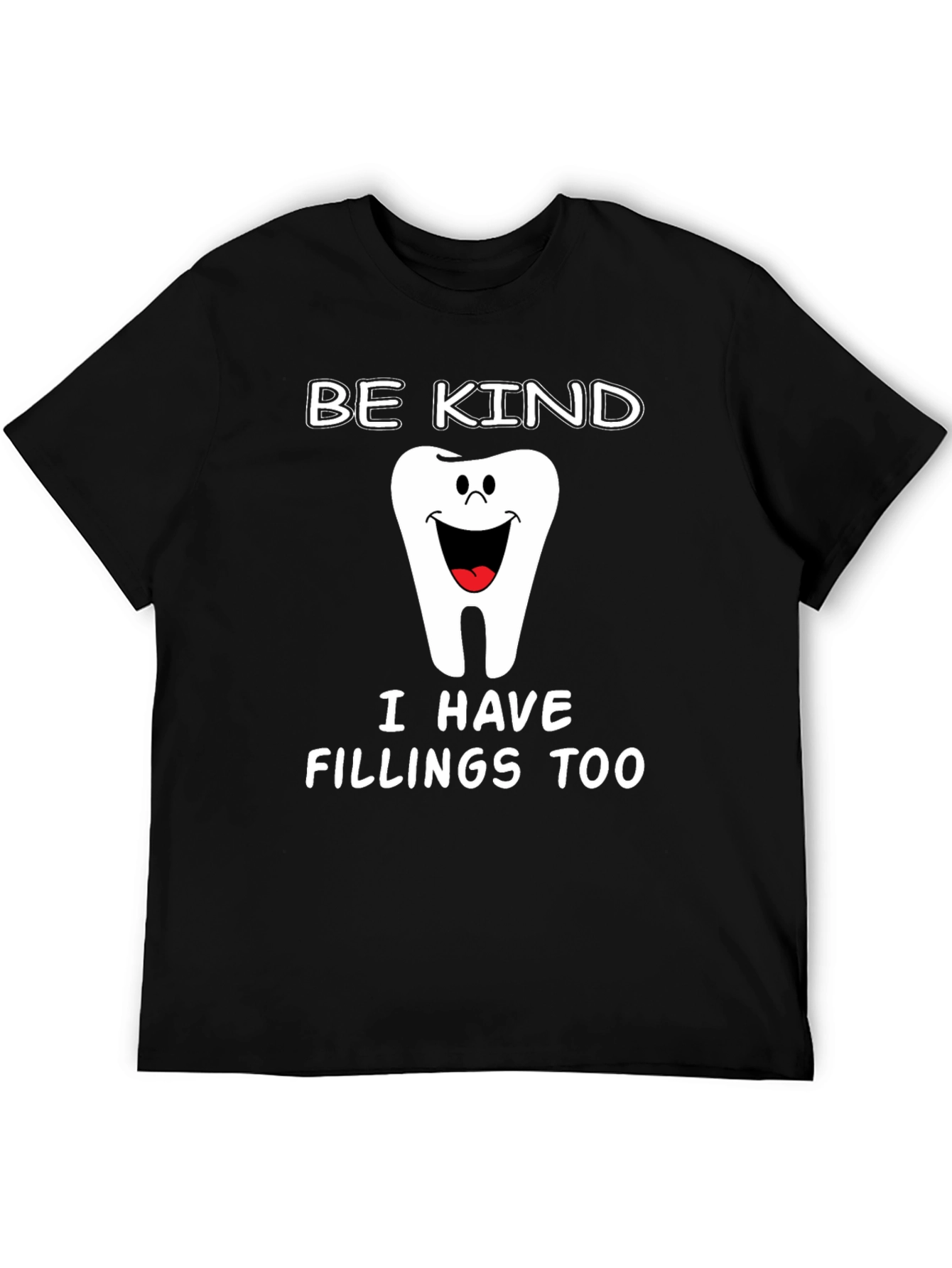 Be Kind T-Shirt - Funny Dental Hygienist Tee