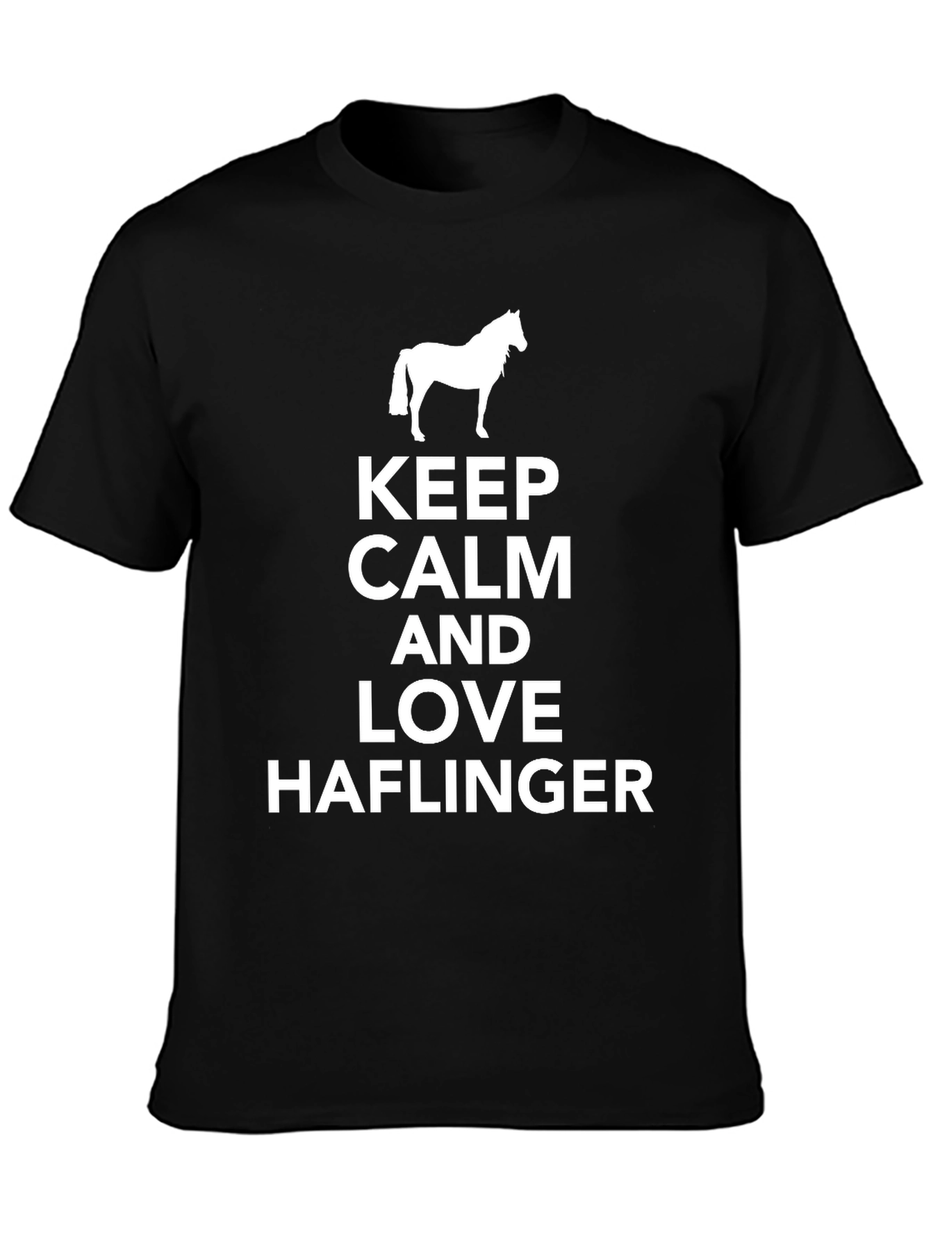 Keep Calm Love Haflinger Horse T-Shirt