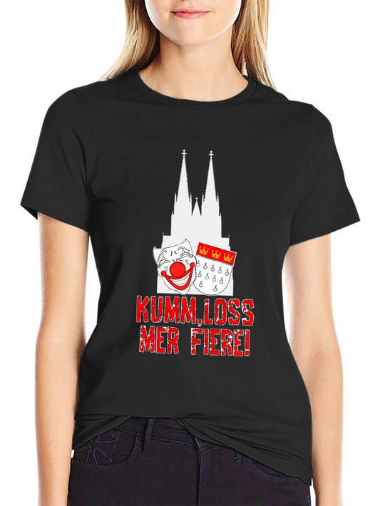 Kumm Loss Mer Fiere T-Shirt - Cologne Cathedral Design