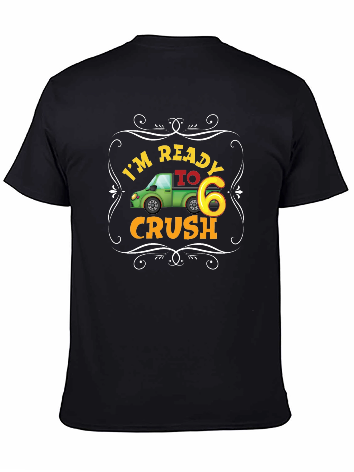 Im Ready to Crush Six Black T-Shirt
