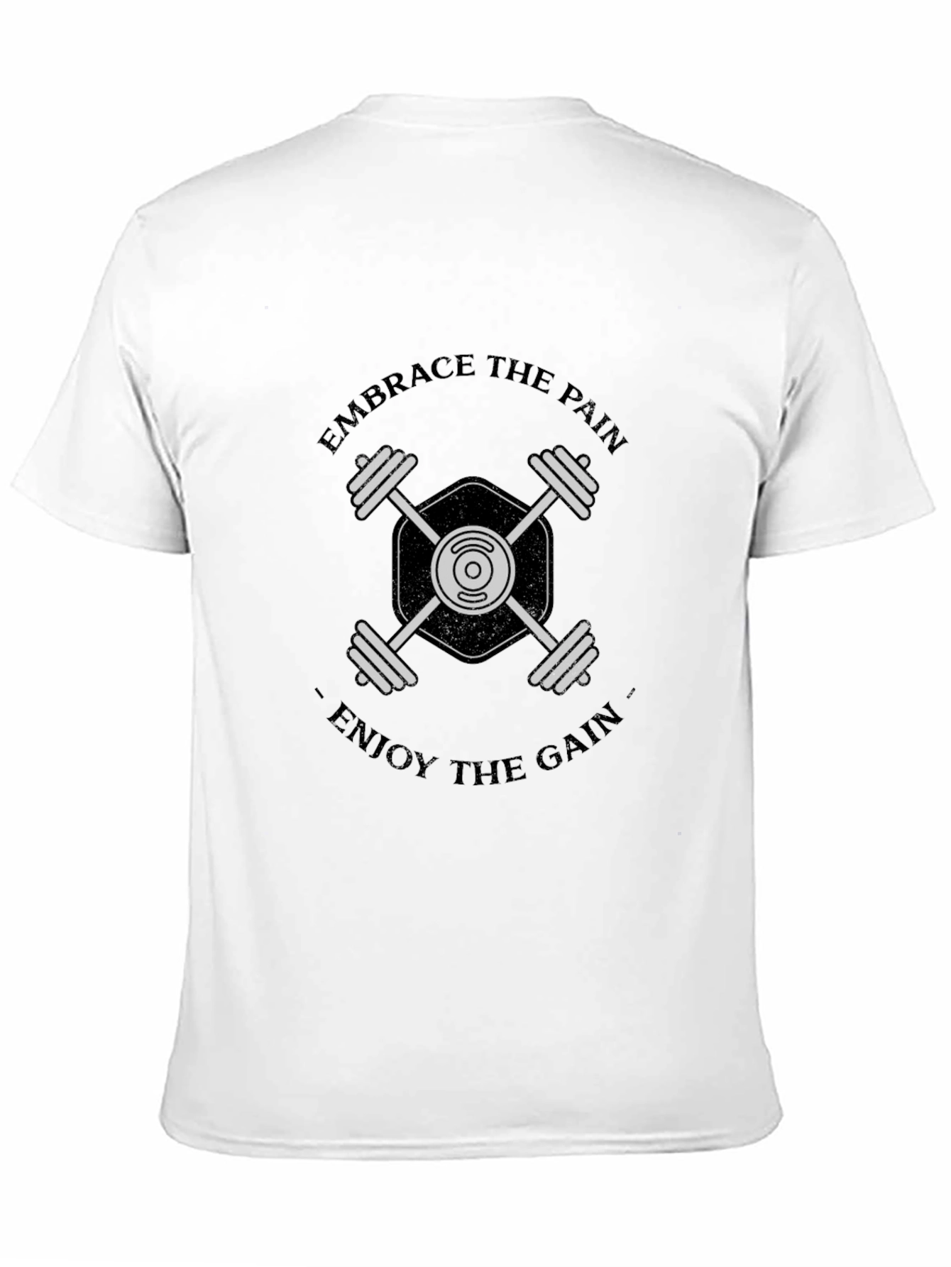 Embrace the Pain Enjoy the Gain Gym T-Shirt