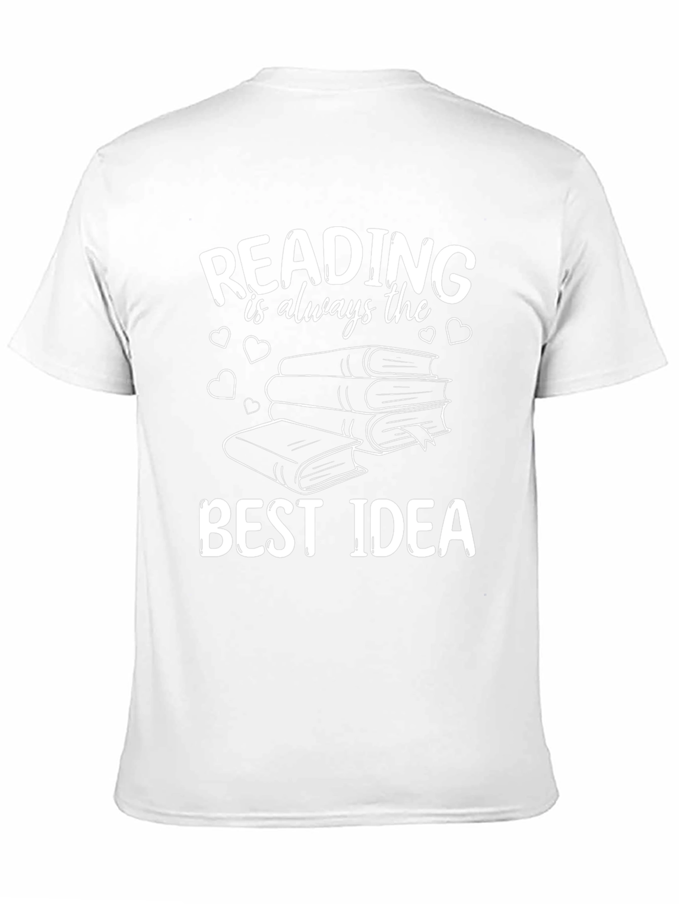 Reading is Always the Best Idea T-Shirt