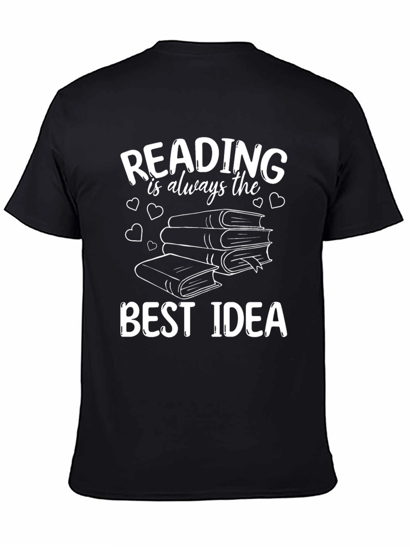 Reading is Always the Best Idea T-Shirt