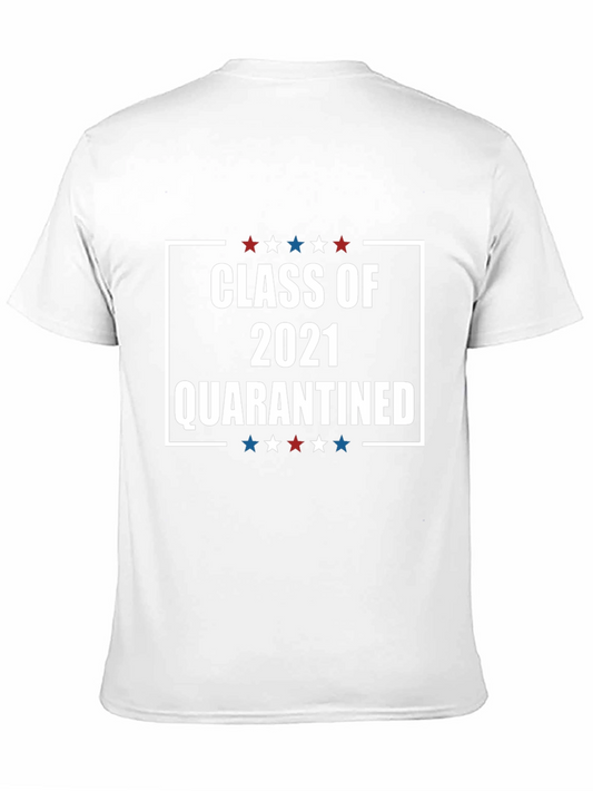 Class of 2021 Quarantined T-Shirt