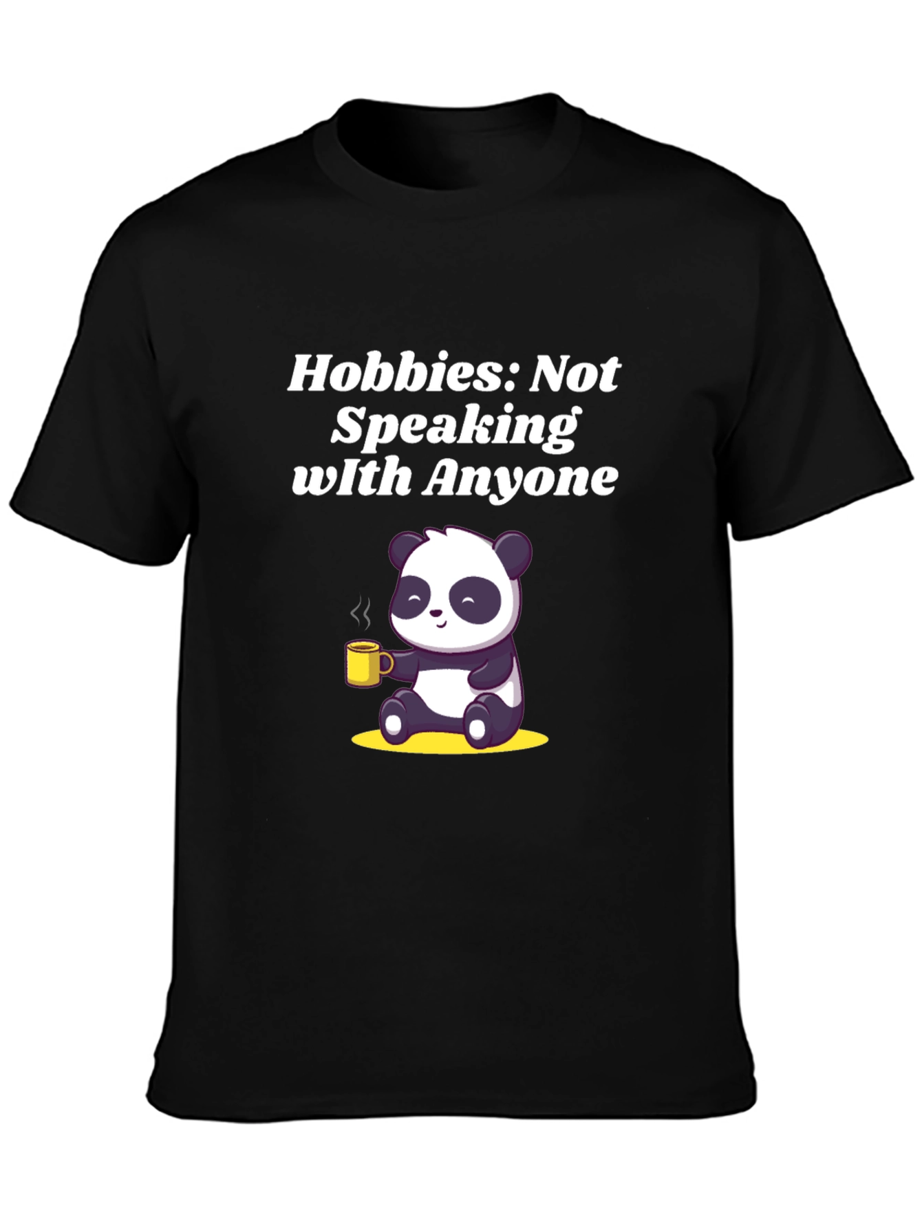 Hobbies: Not Speaking Panda T-Shirt