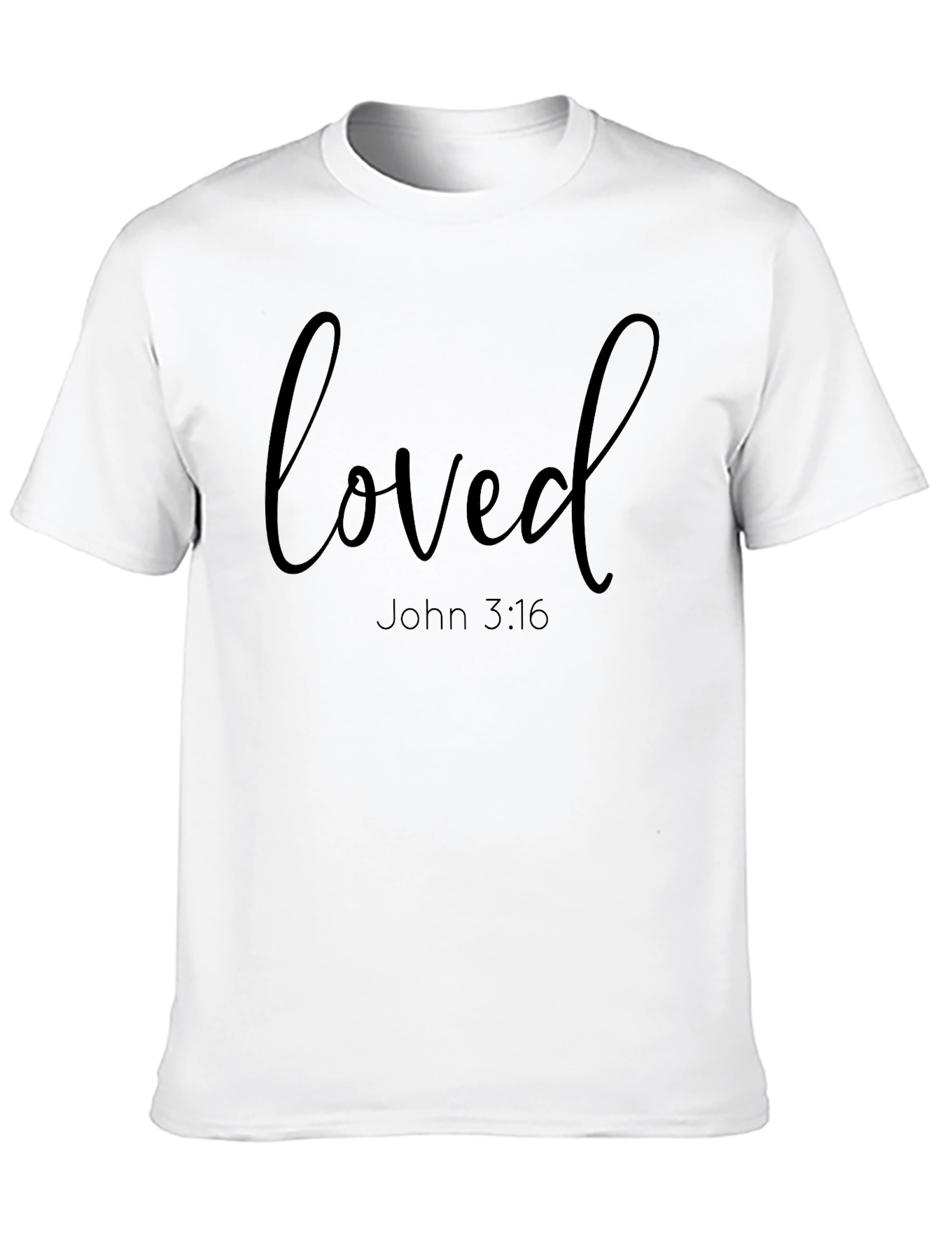 Loved John 3:16 Christian T-Shirt