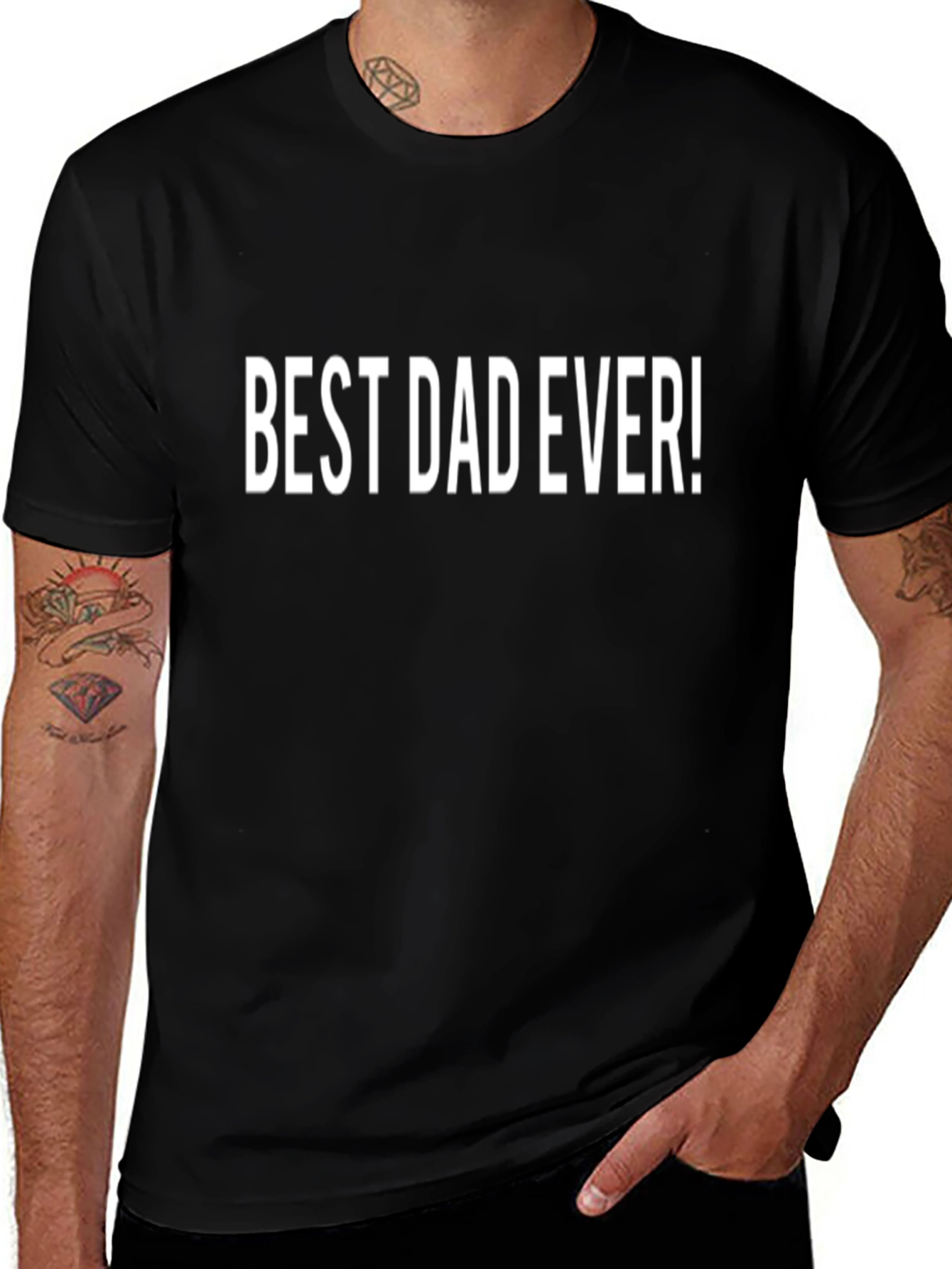 Best Dad Ever T-Shirt - Perfect Fathers Day Gift