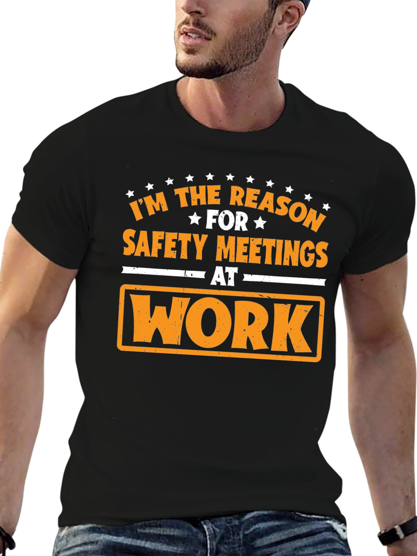 Funny Safety Meeting T-Shirt - Im the Reason