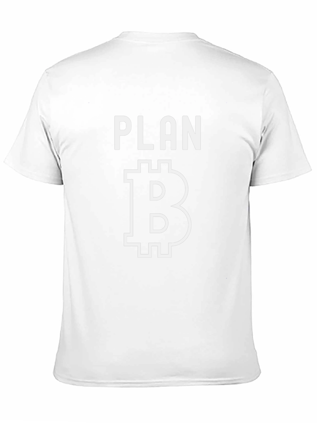 Plan B Bitcoin T-Shirt - Crypto Investor Apparel