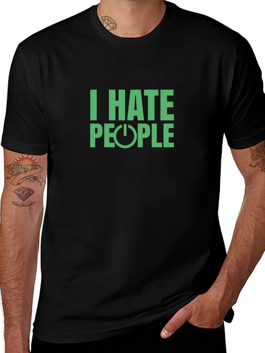 I Hate People T-Shirt - Black Graphic Tee