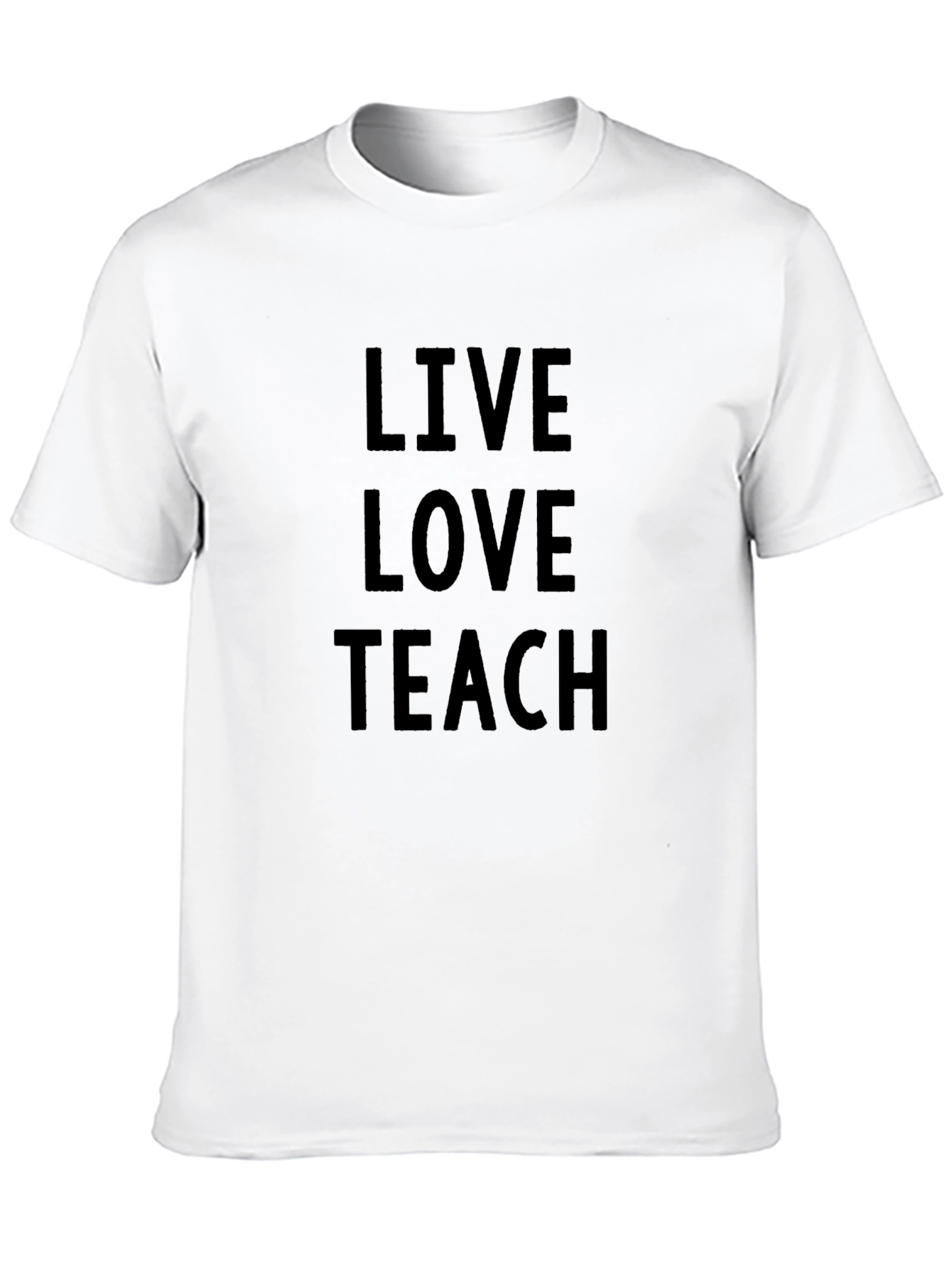 Live Love Teach Black T-Shirt