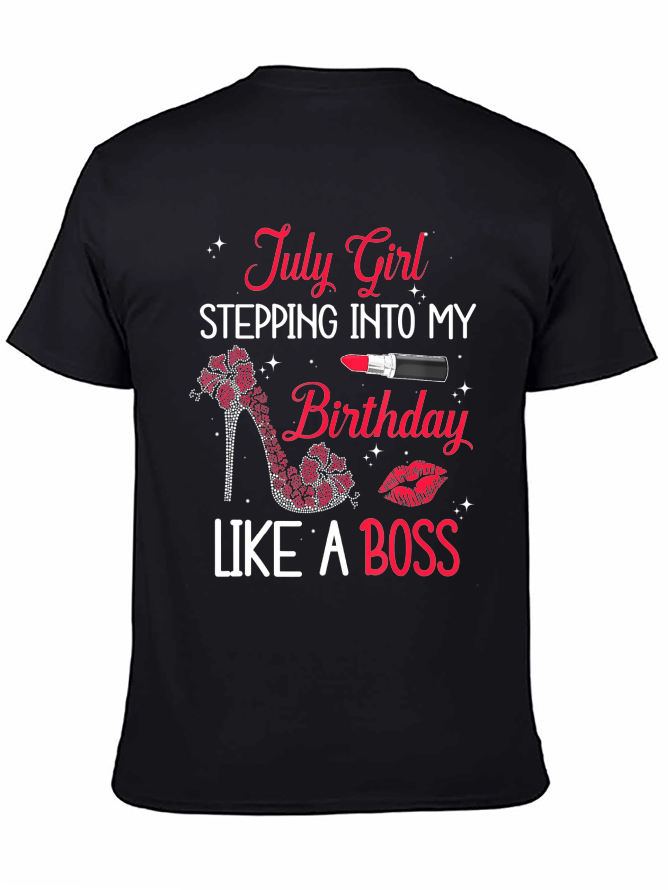 July Girl Birthday Boss T-Shirt