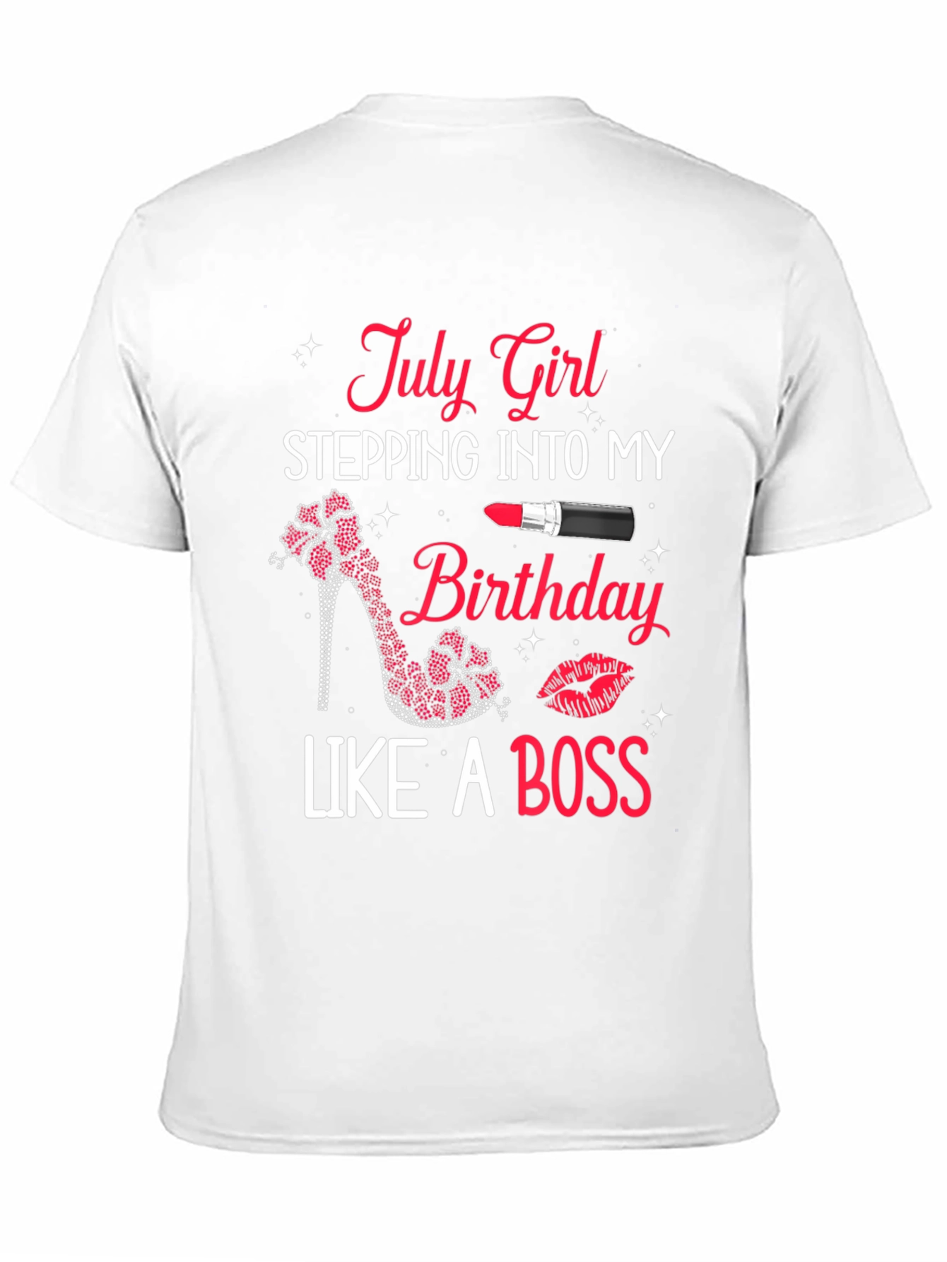 July Girl Birthday Boss T-Shirt