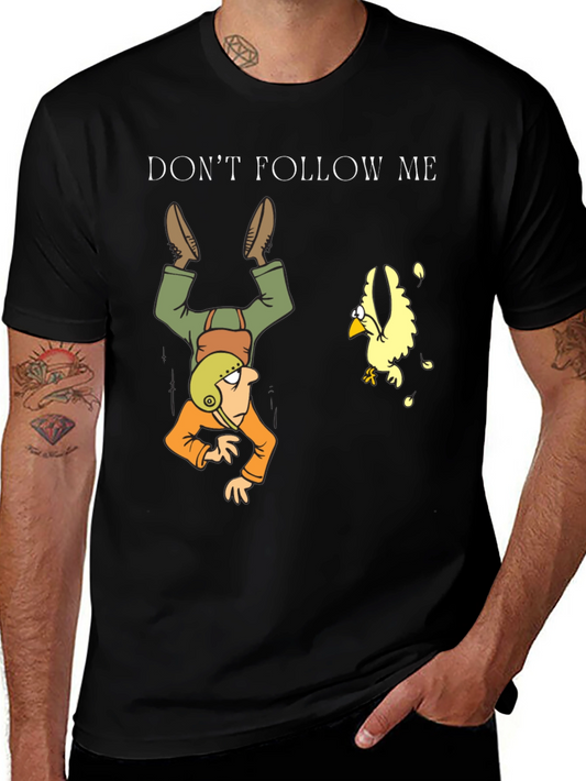 Dont Follow Me Upside Down Man Black T-Shirt