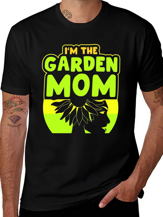 Im the Garden Mom Graphic T-Shirt