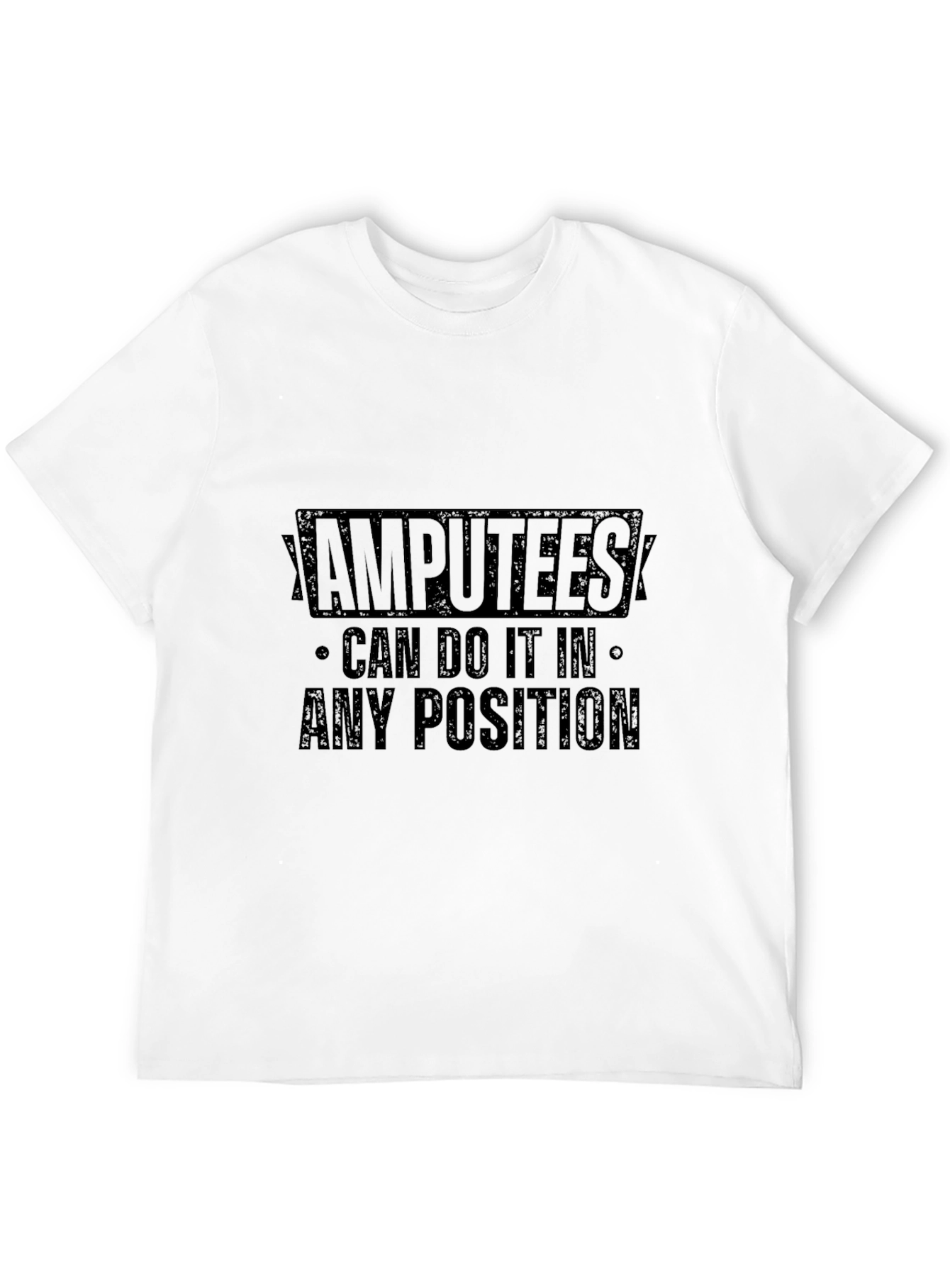Amputees Can Do It T-Shirt