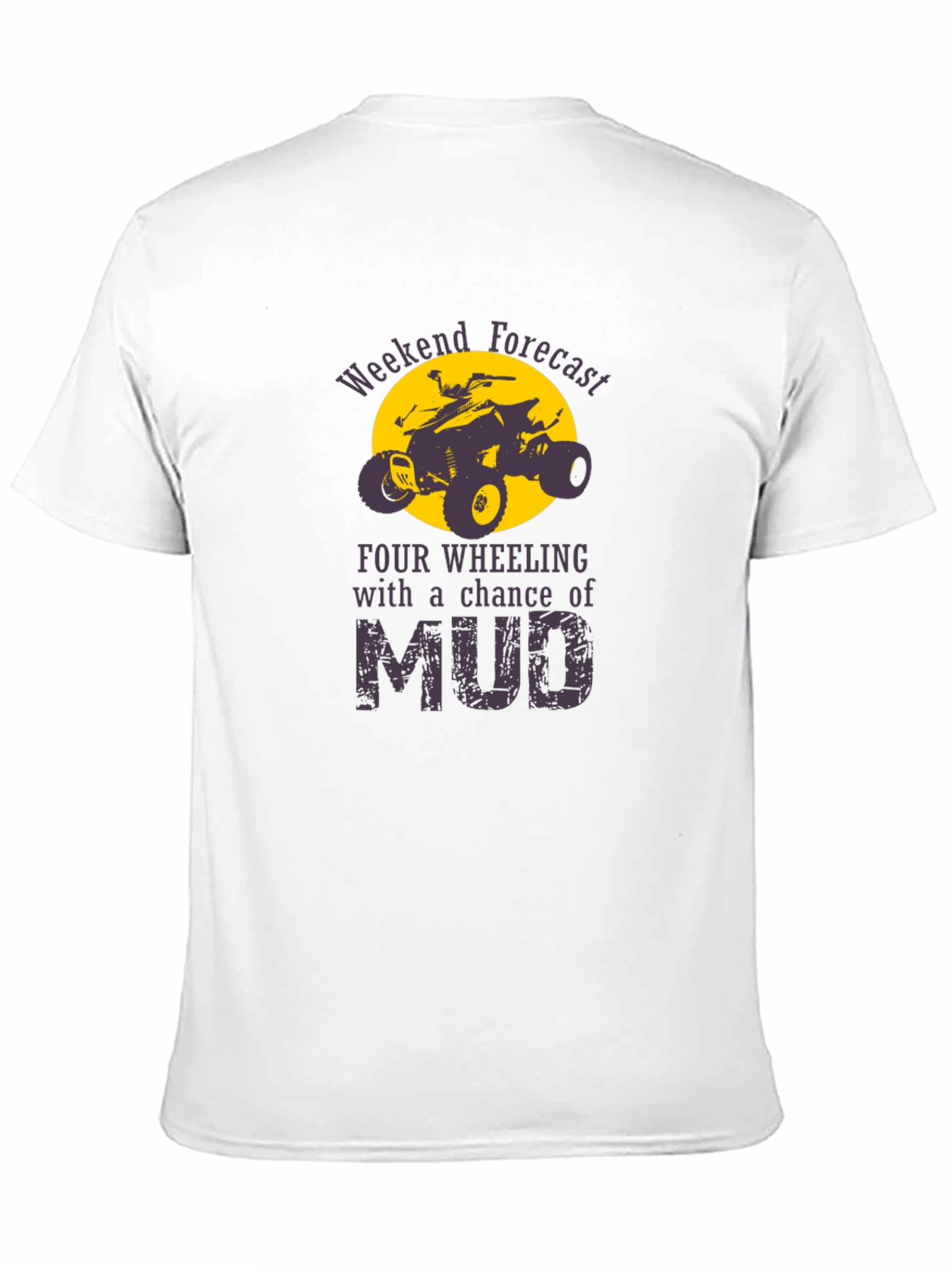 Weekend Forecast Four Wheeling T-Shirt