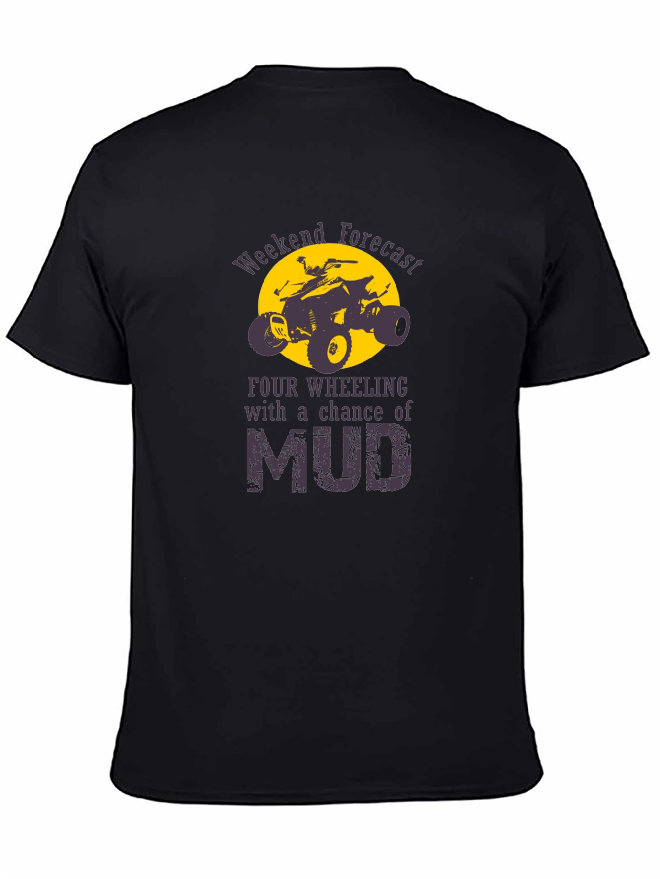 Weekend Forecast Four Wheeling T-Shirt