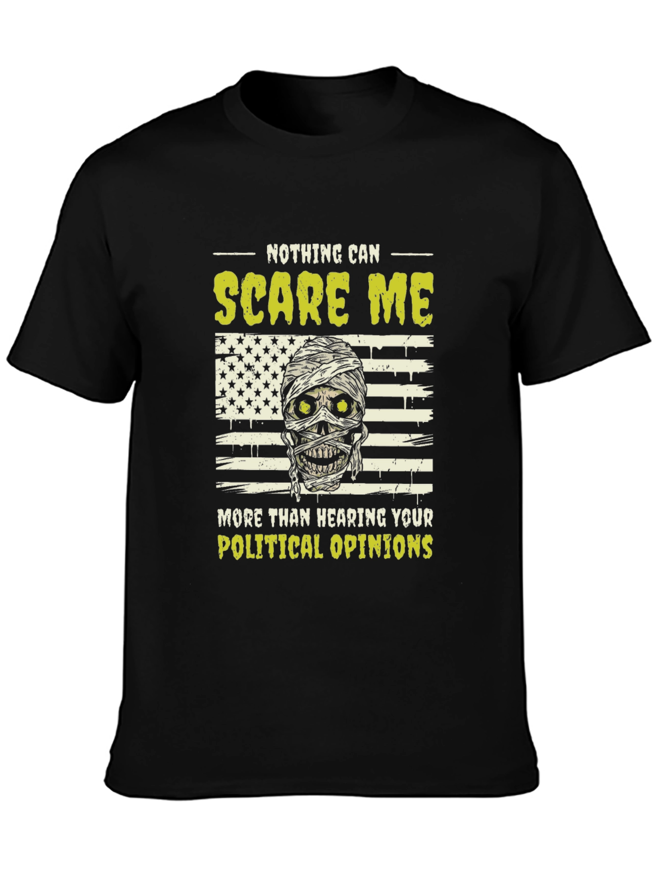 Political Opinion Humor T-Shirt