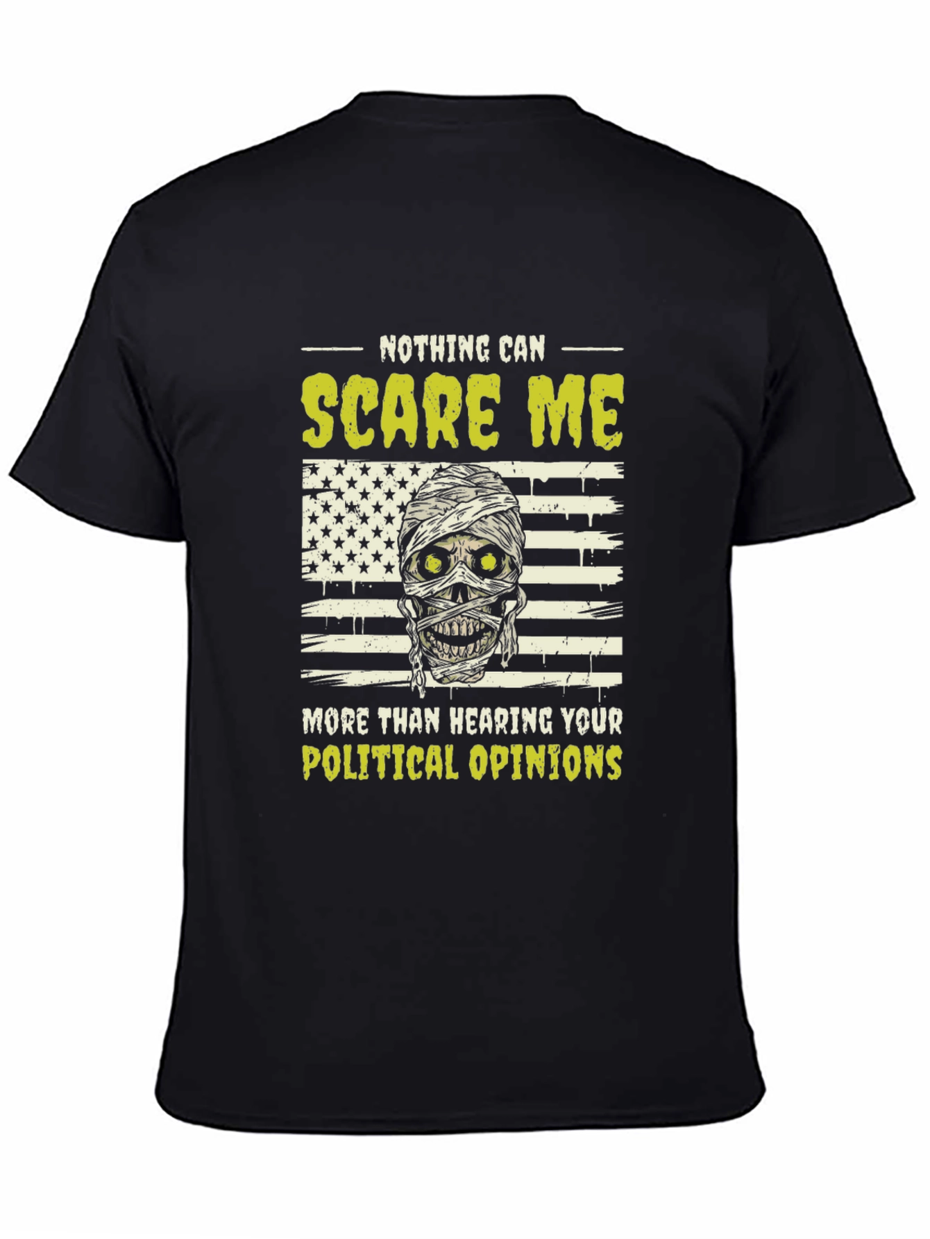 Political Opinion Humor T-Shirt