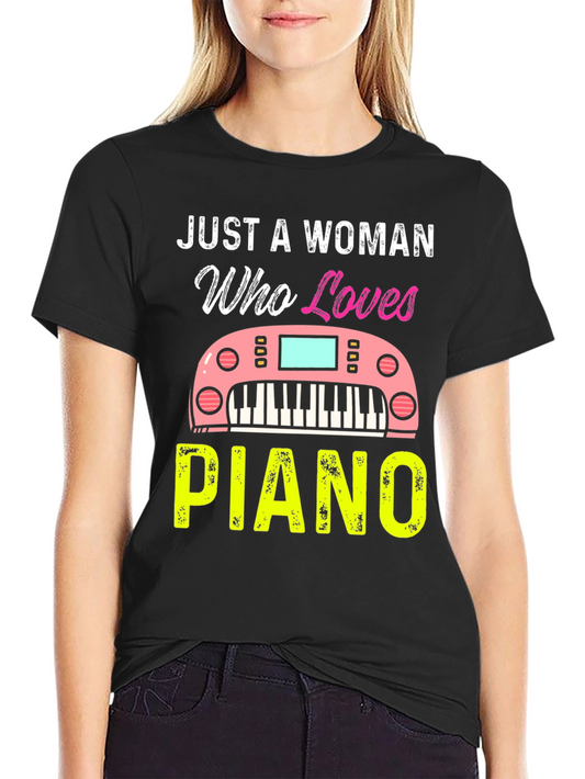 Just A Woman Who Loves Piano Black T-Shirt