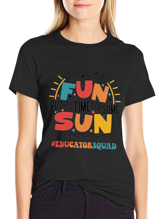 Fun in the Sun Educator Squad T-Shirt