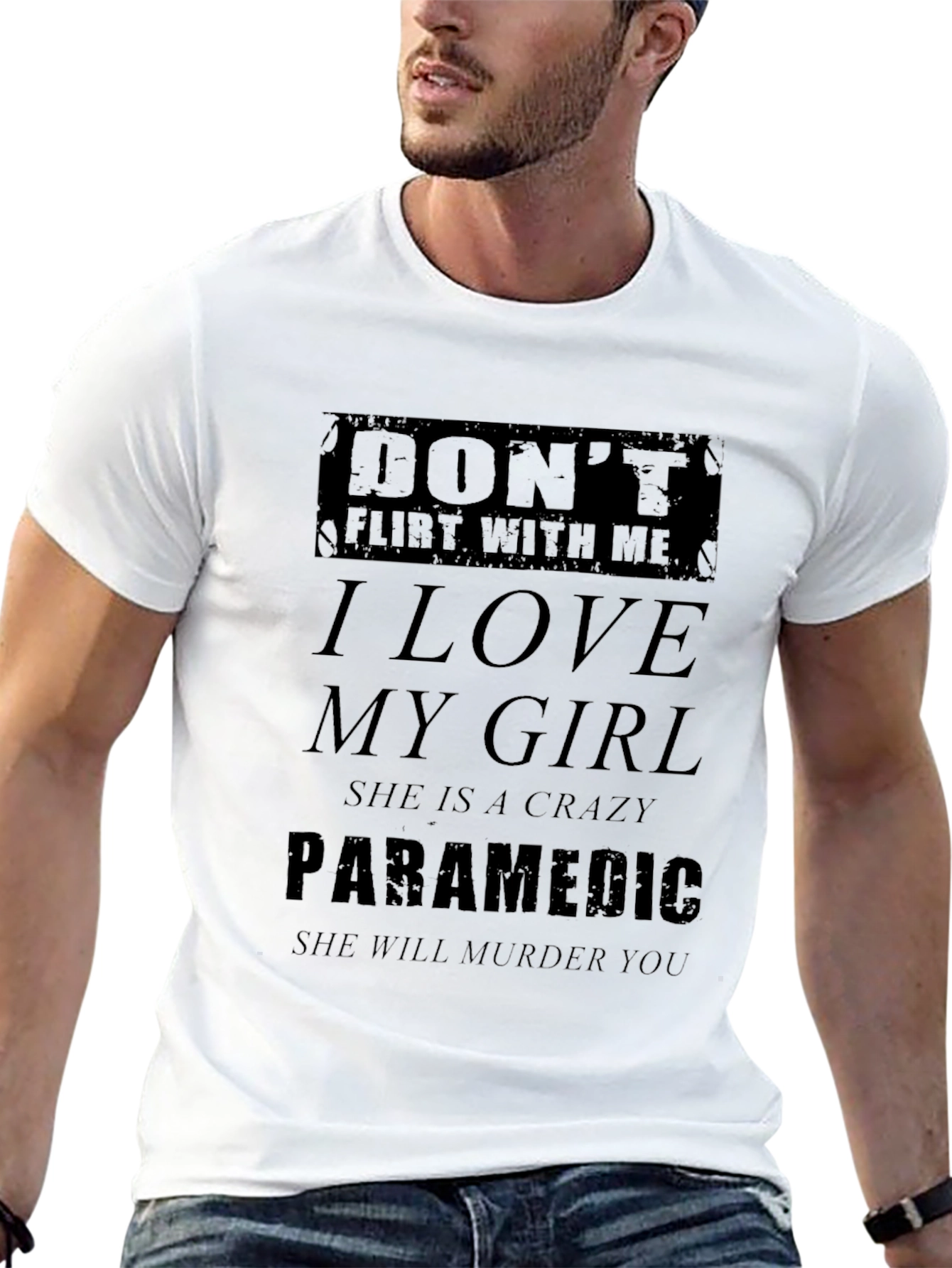 Dont Flirt With Me Crazy Paramedic Graphic T-Shirt