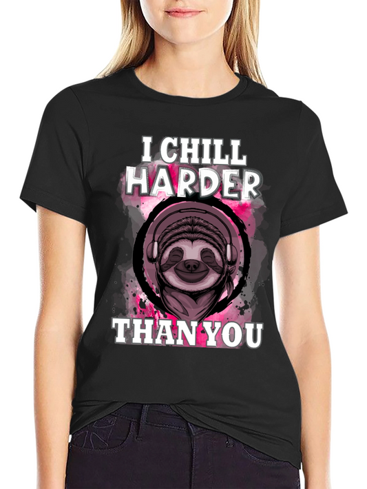 Chill Harder Sloth Graphic Tee - Relaxed Comfort