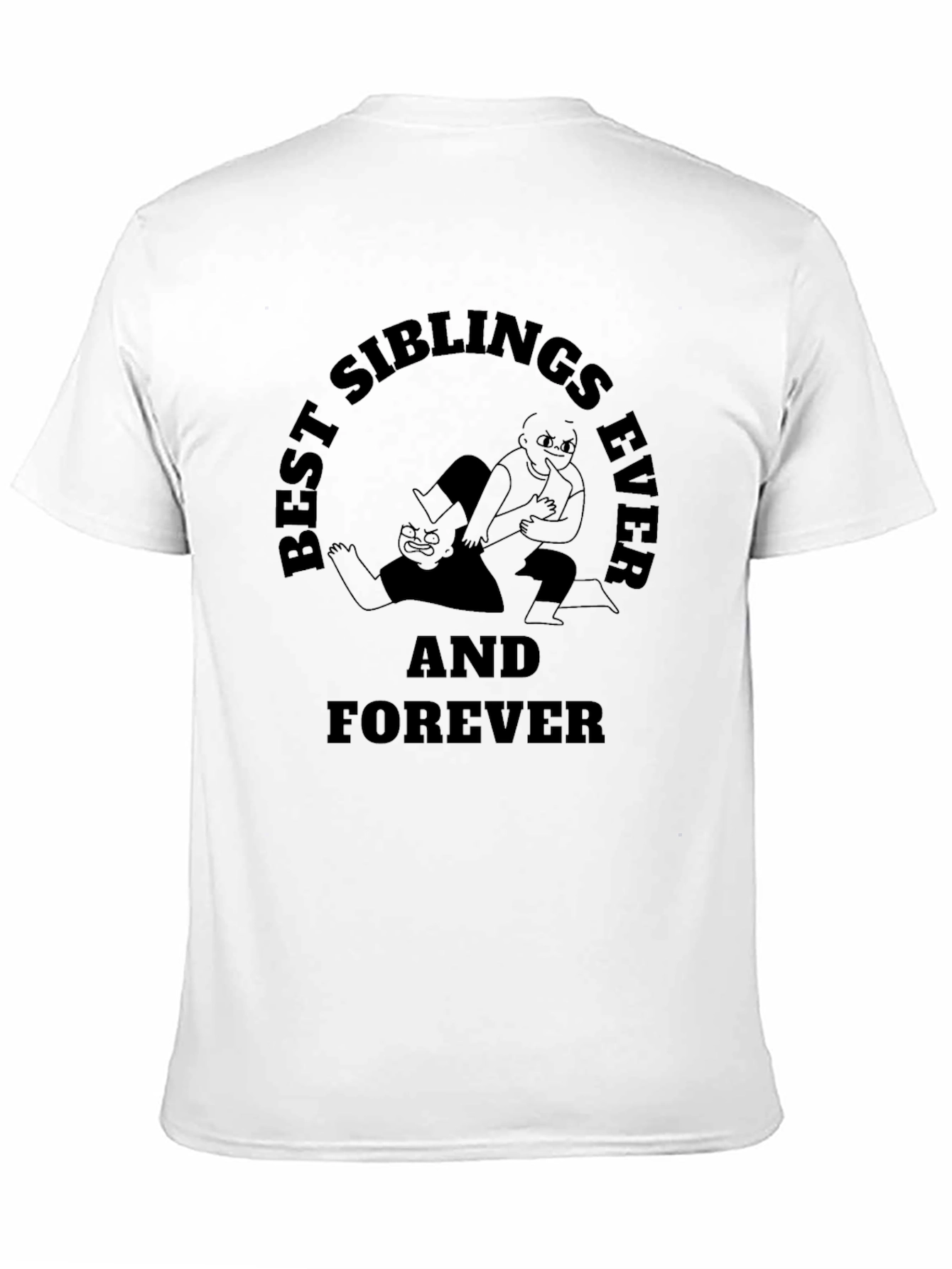 Best Siblings Ever T-Shirt