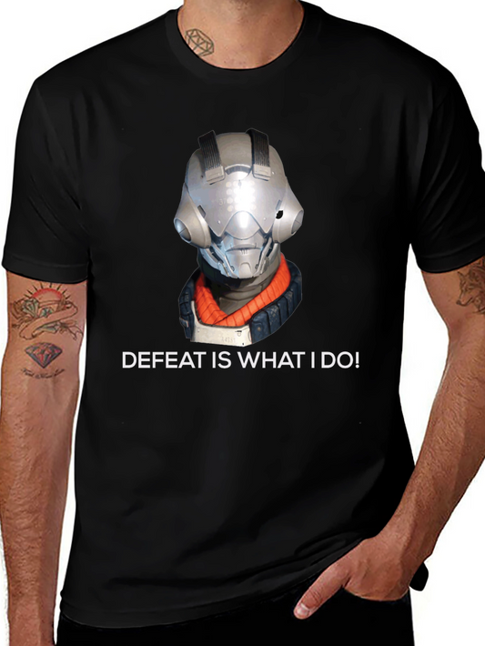 Defeat is What I Do T-Shirt - Gaming Tee