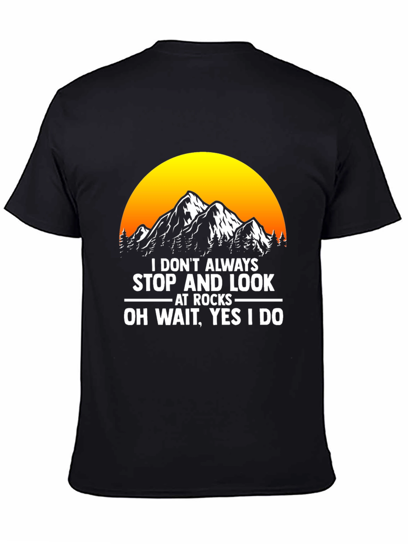 Funny Rock Lover T-Shirt - Geology Gift