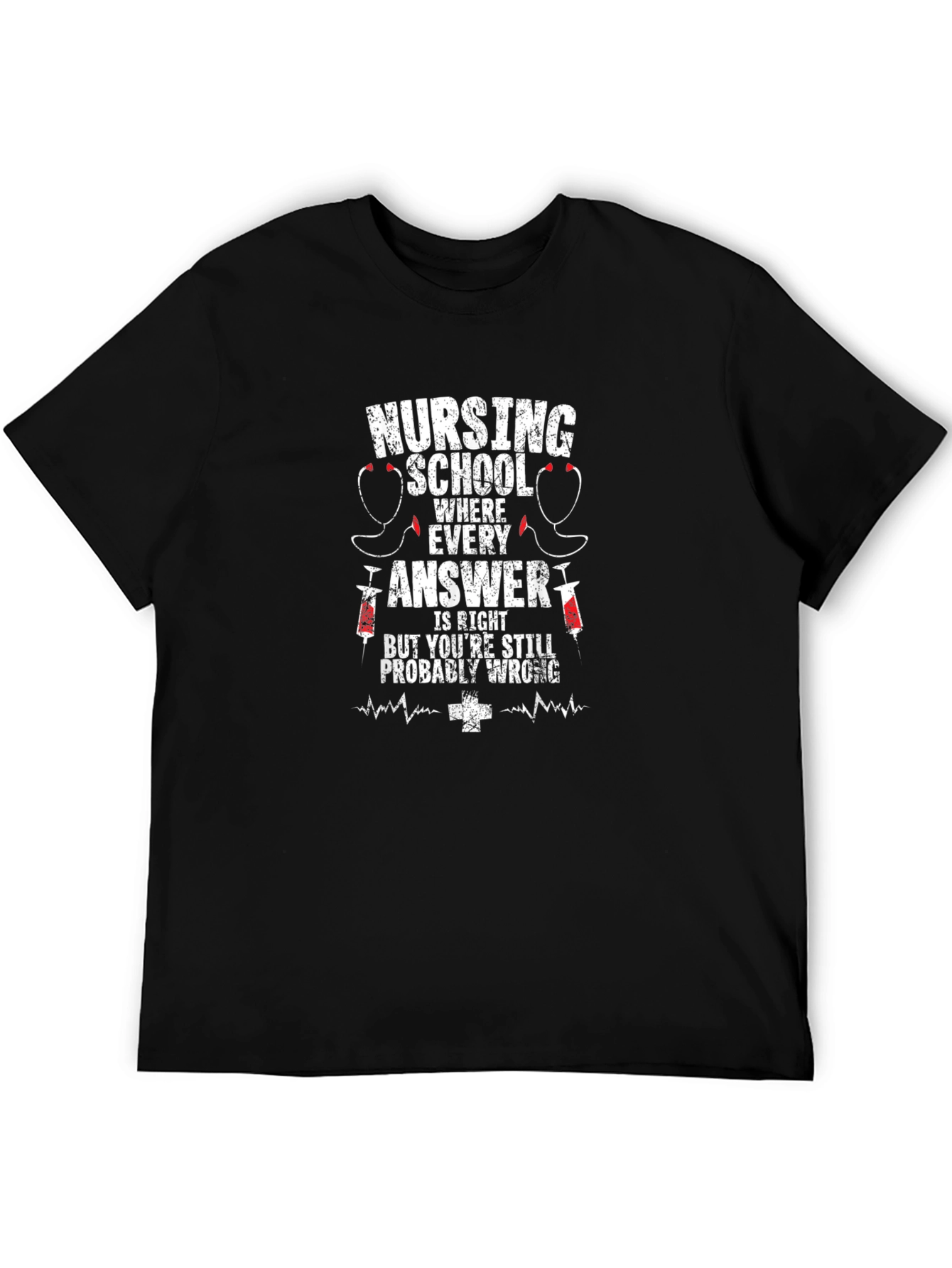Nursing School T-Shirt - Funny Nurse Student Tee