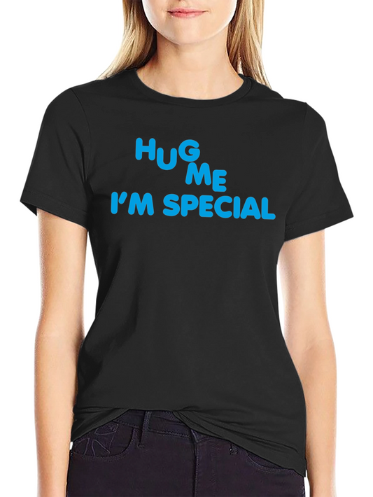 Hug Me Im Special Black T-Shirt
