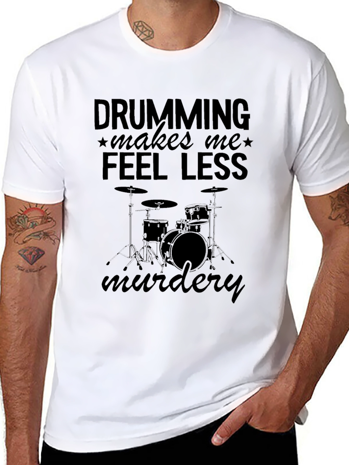 Drumming Makes Me Feel Less Murdery T-Shirt