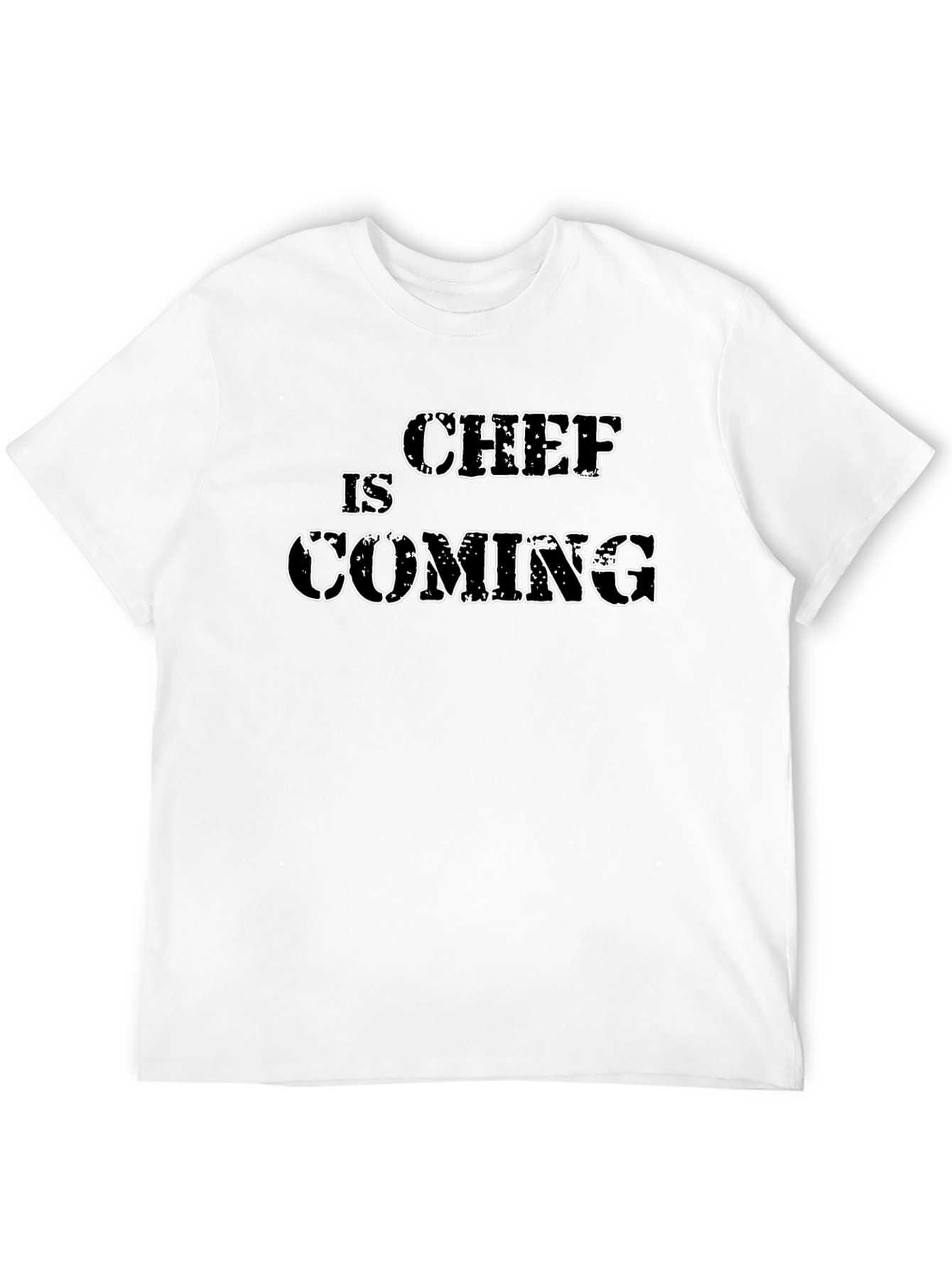 Chef is Coming Graphic Tee