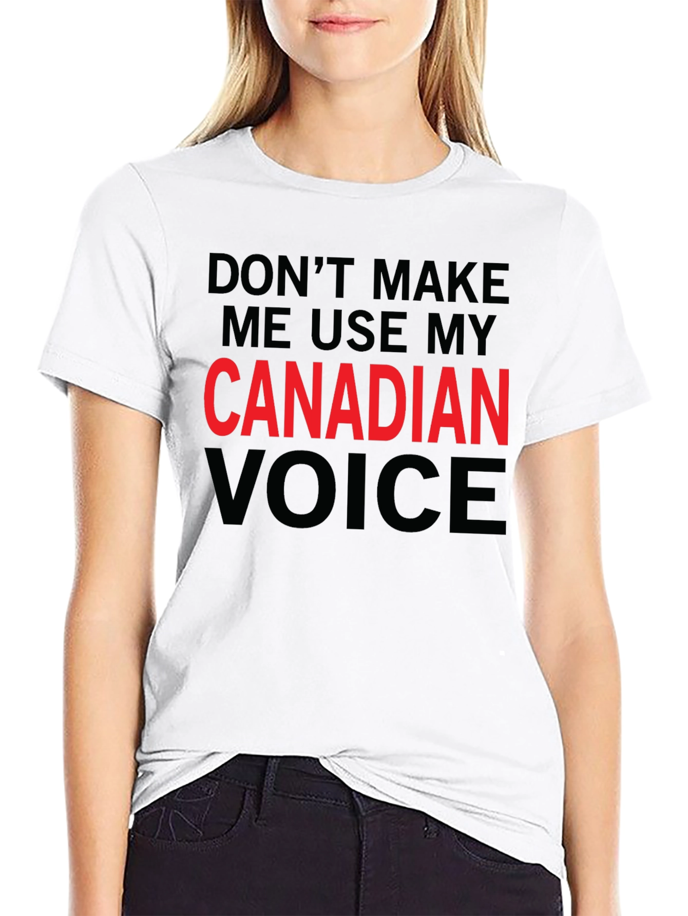 Canadian Voice T-Shirt - Sarcastic Humor Tee