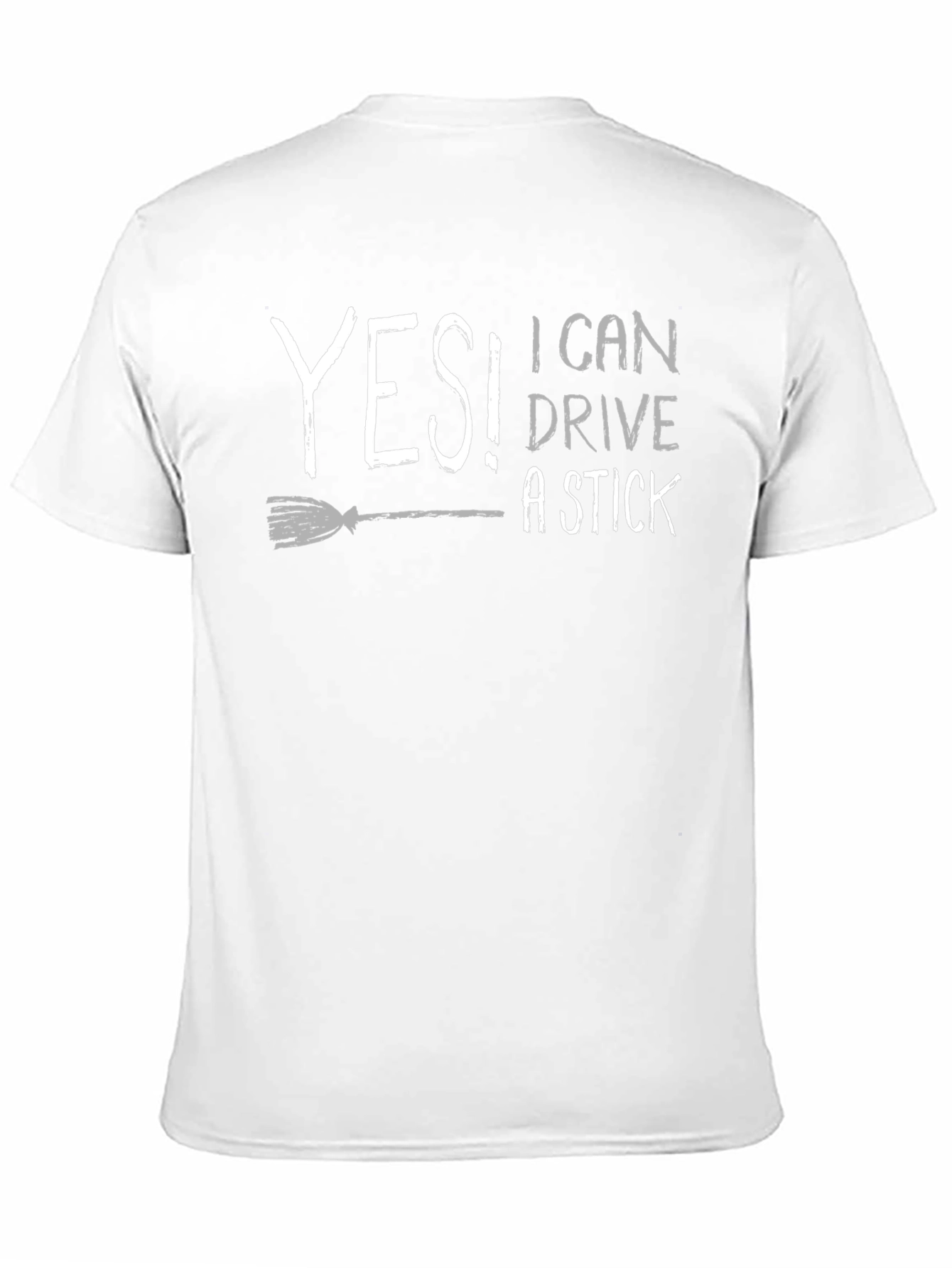 Yes! I Can Drive a Stick Novelty T-Shirt
