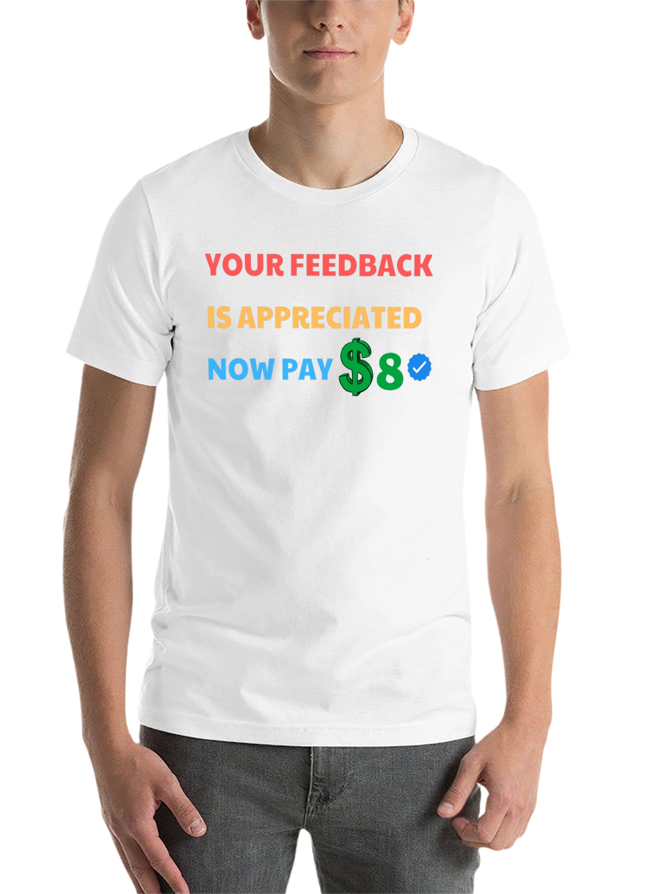 Your Feedback Appreciated T-Shirt