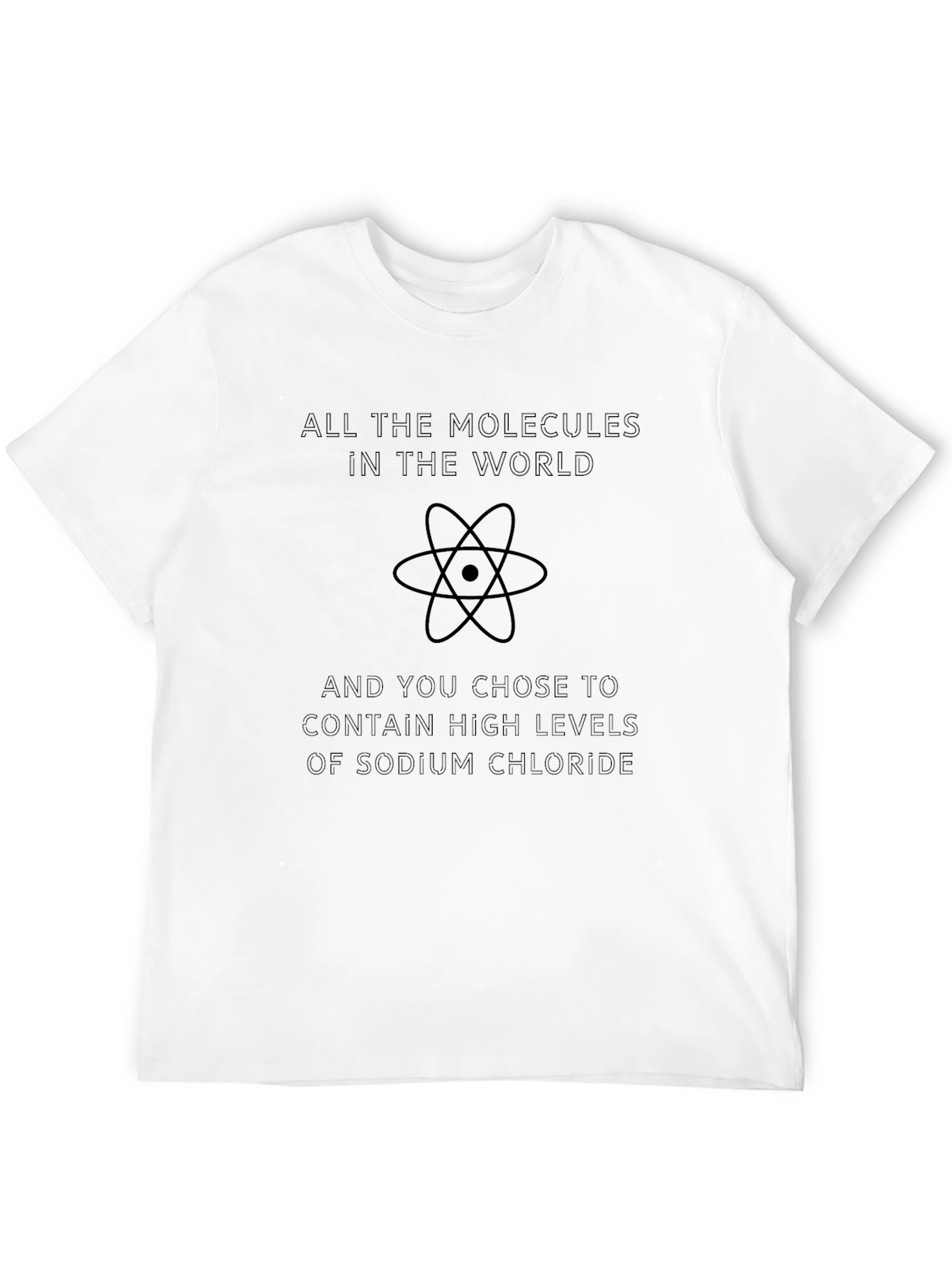 Funny Chemistry T-Shirt - NaCl Humor