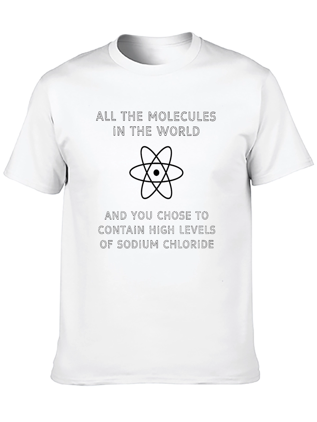 Funny Chemistry T-Shirt - NaCl Humor
