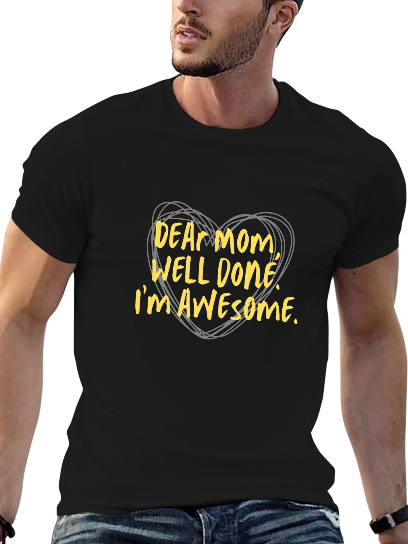 Dear Mom Well Done! Graphic T-Shirt