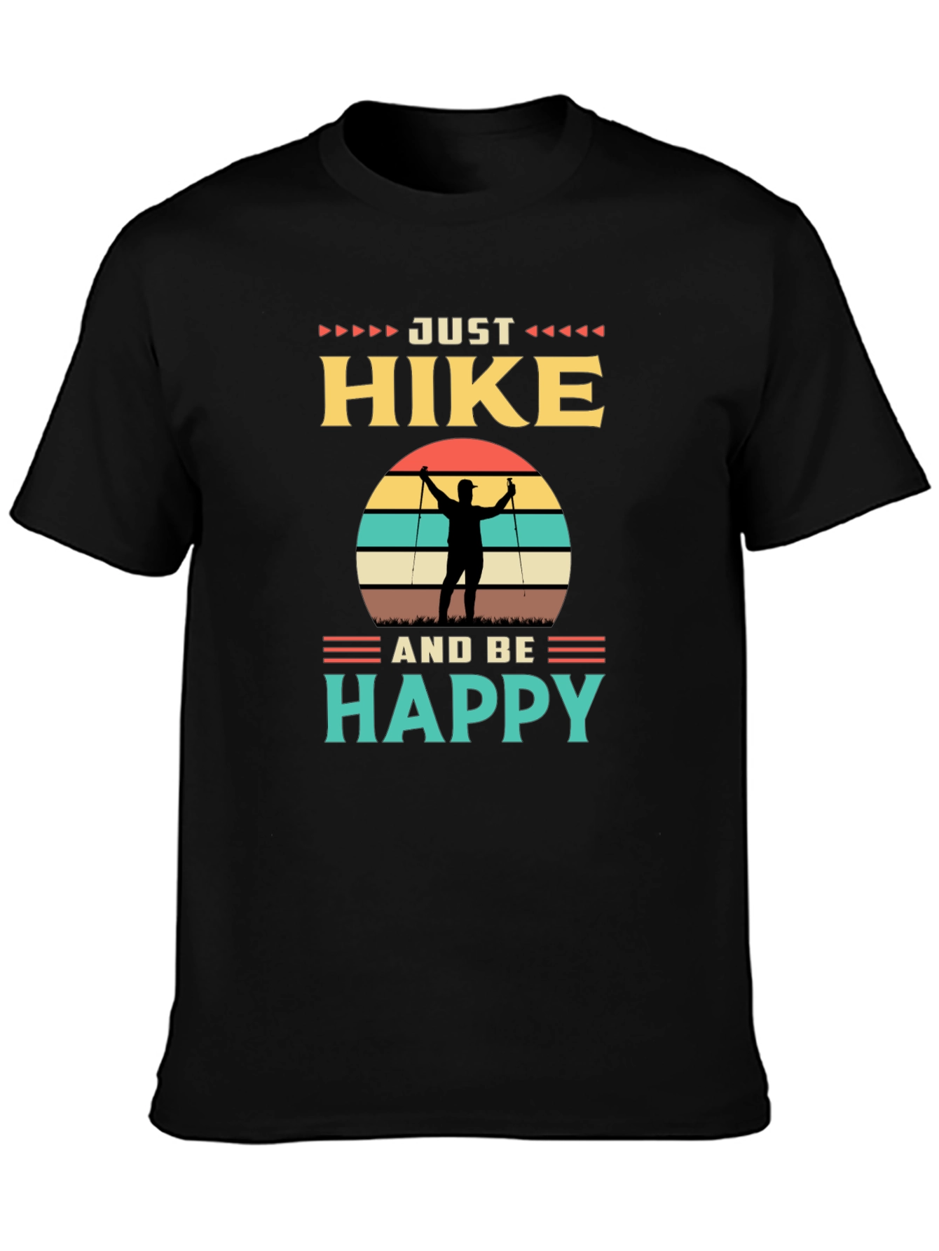 Just Hike and Be Happy Graphic Tee