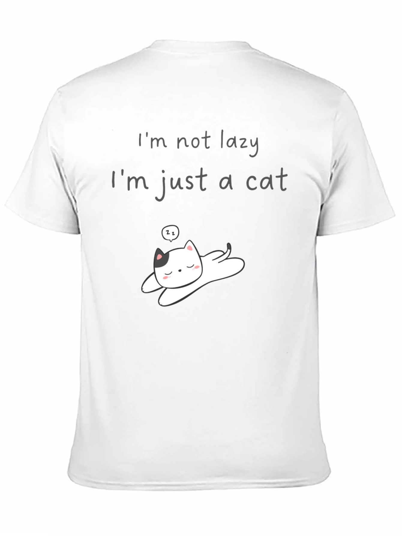 Im Not Lazy Just A Cat T-Shirt
