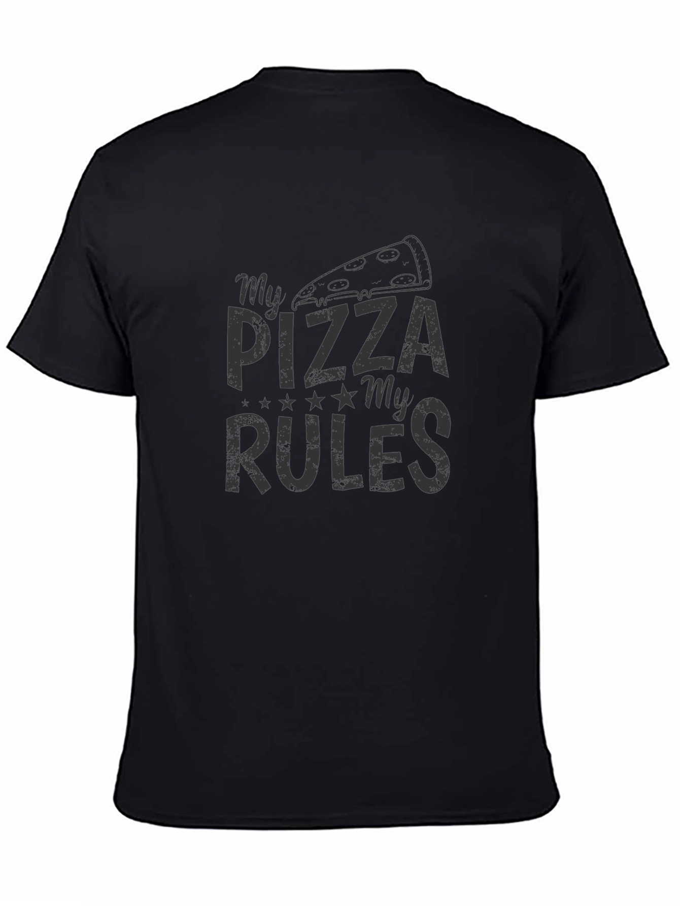 My Pizza My Rules Black T-Shirt