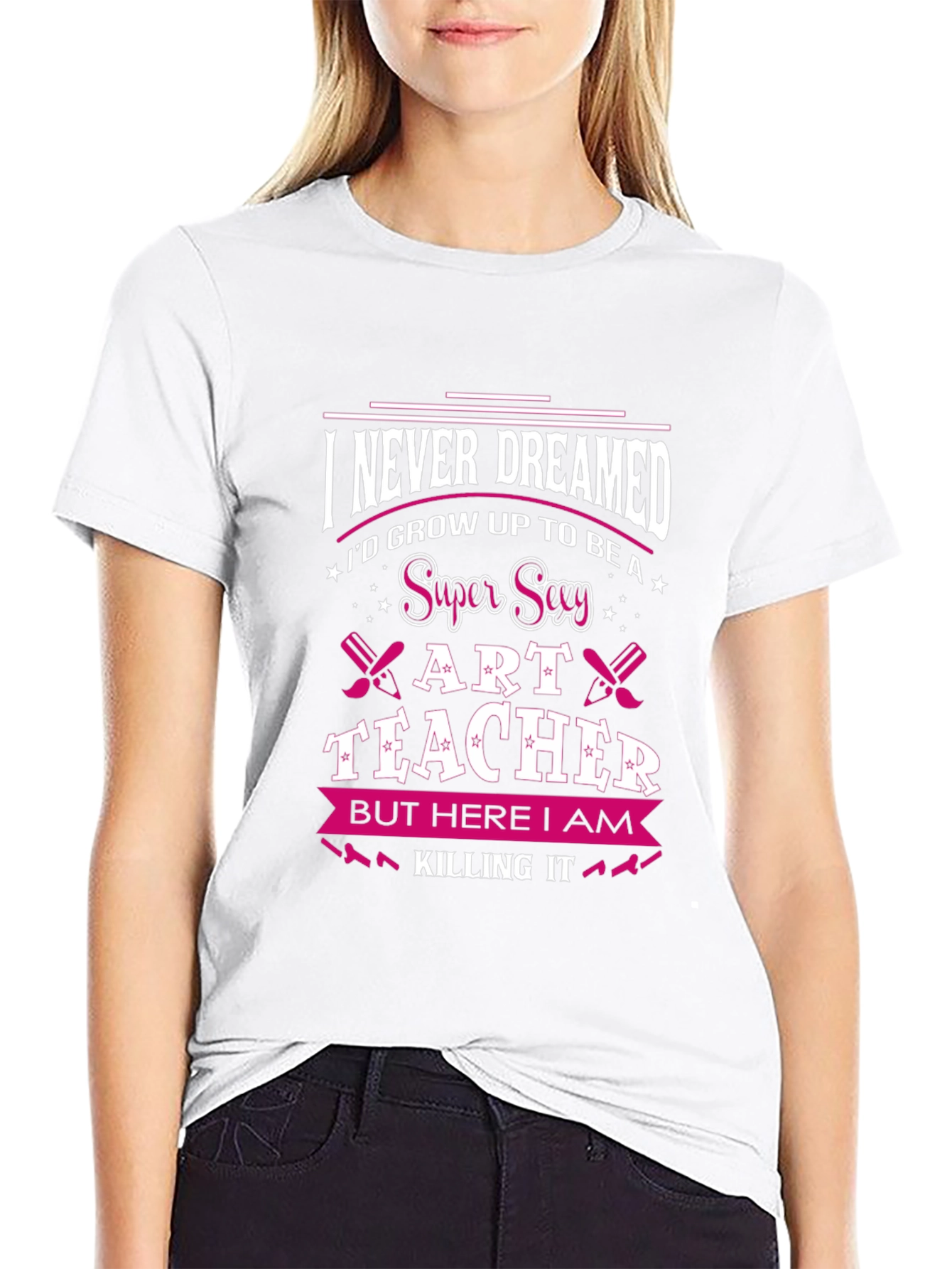 Super Sexy Art Teacher T-Shirt