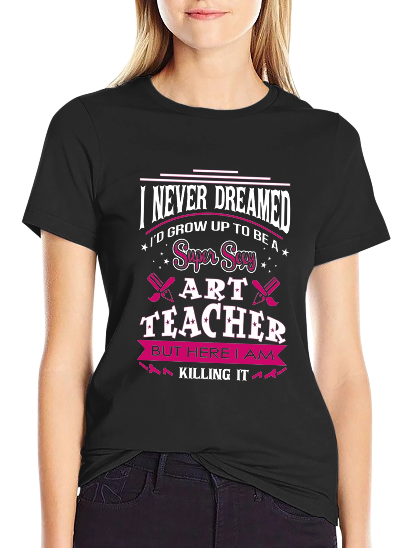 Super Sexy Art Teacher T-Shirt