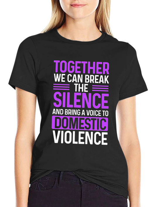 Break the Silence Domestic Violence Awareness T-Shirt